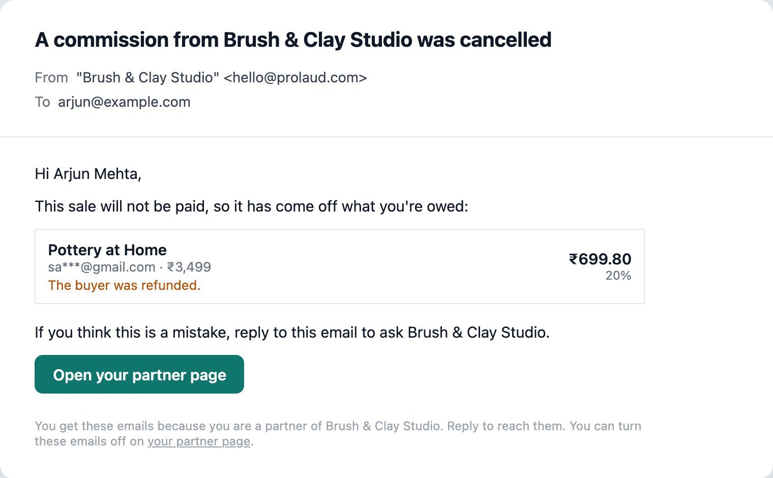 The email: A commission from Brush & Clay Studio was cancelled, for a Pottery at Home sale, with the reason The buyer was refunded