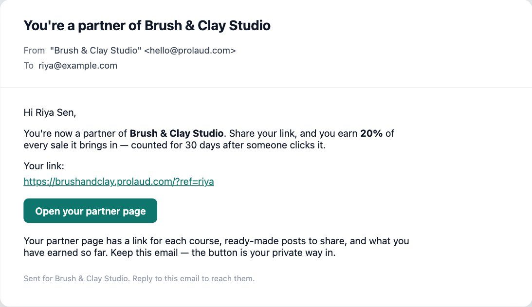 The email a new partner receives: You're a partner of Brush & Clay Studio, the 20% commission counted for 30 days, their link, and an Open your partner page button