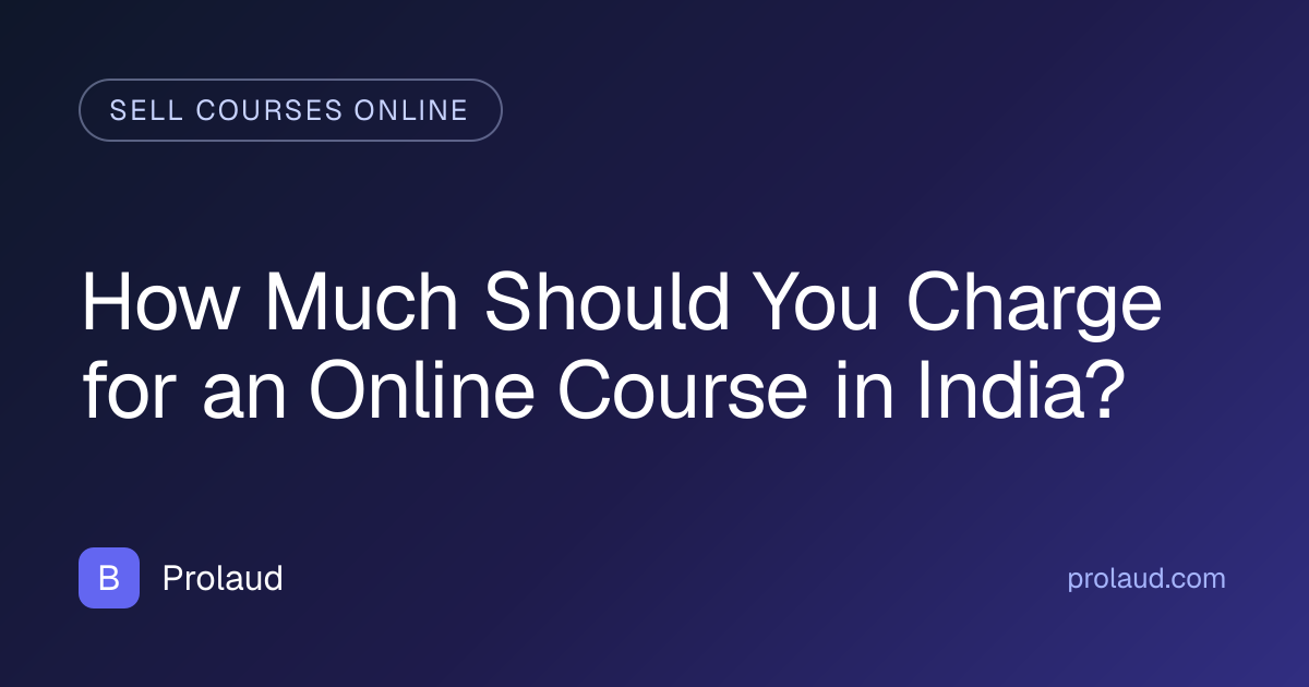 how much to charge for online course india