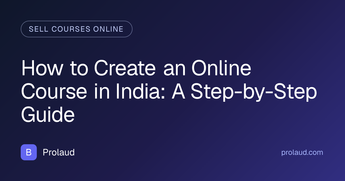 how to create an online course india
