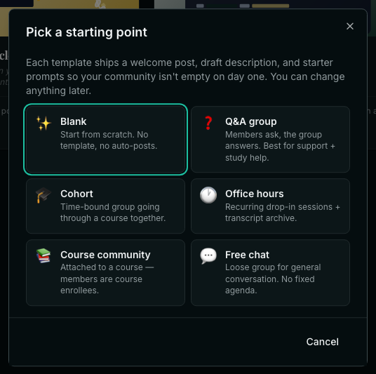 The Pick a starting point window with Blank, Q and A group, Cohort, Office hours, Course community and Free chat.