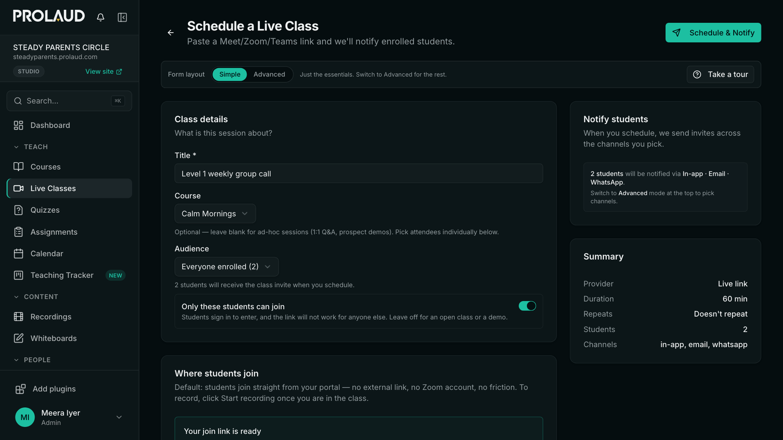 The Schedule a Live Class form with the title Level 1 weekly group call, the course Calm Mornings, the audience Everyone enrolled, and Only these students can join switched on.