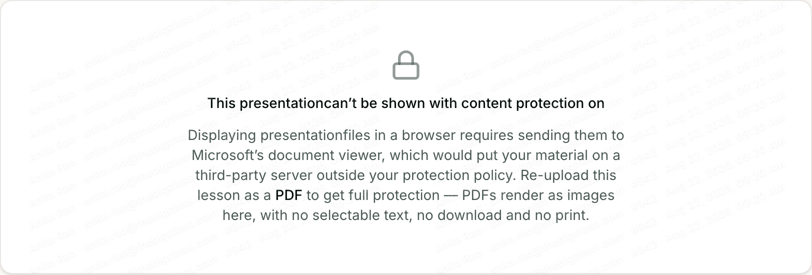 A lesson showing a lock icon and the message that this presentation cannot be shown with content protection on, explaining that displaying PowerPoint would require sending it to Microsoft's viewer, and advising re-uploading as a PDF.
