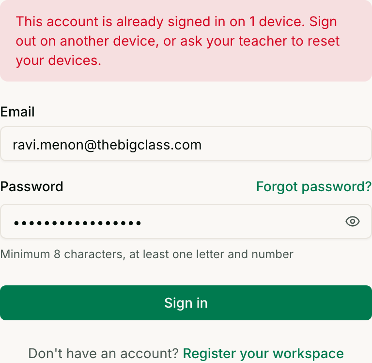 A sign-in form showing a red error message reading that this account is already signed in on one device, and telling the student to sign out elsewhere or ask their teacher to reset their devices.