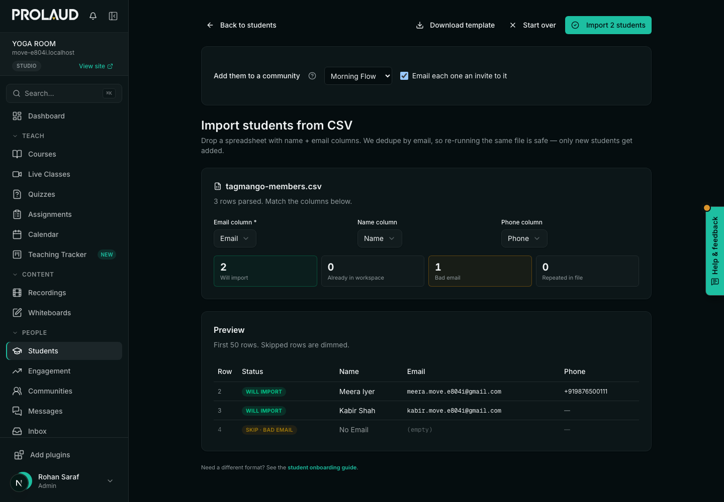Import students from CSV with Add them to a community and Email each one an invite to it