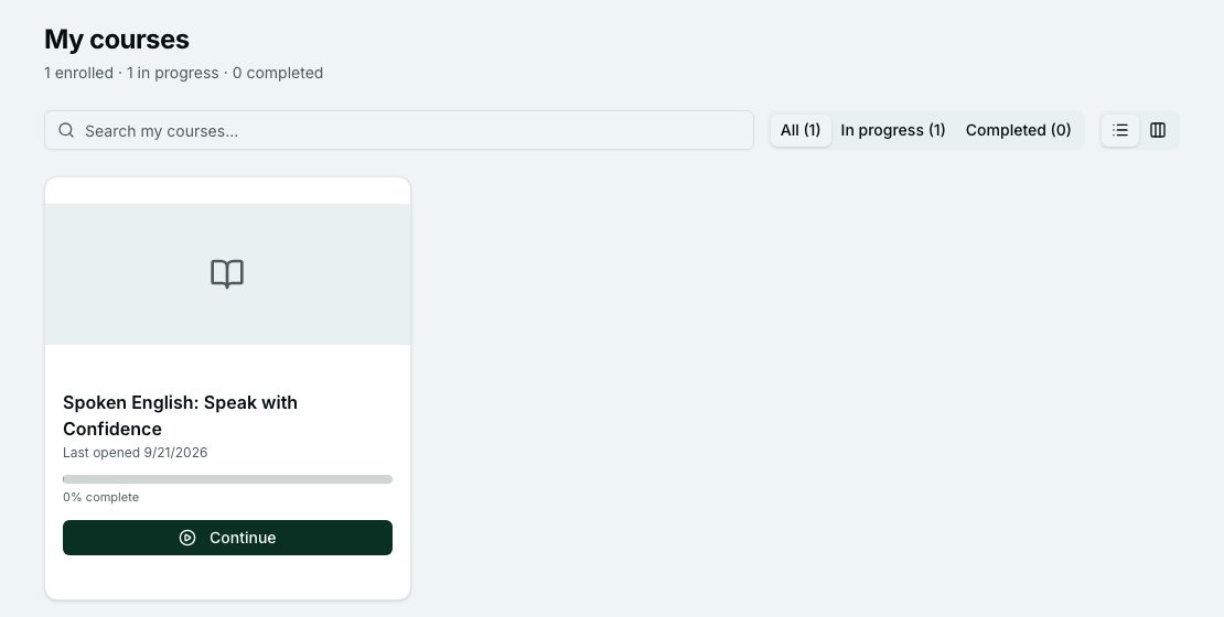 A student's My courses page showing one enrolled course, Spoken English: Speak with Confidence, at 0 percent complete with a Continue button.