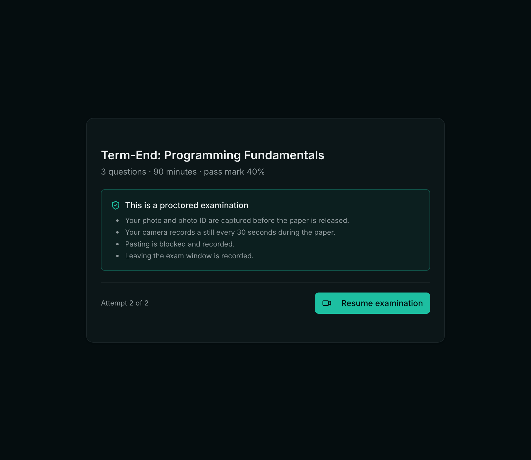 The examination screen showing 'Attempt 2 of 2' and a Resume examination button, after an interrupted sitting.