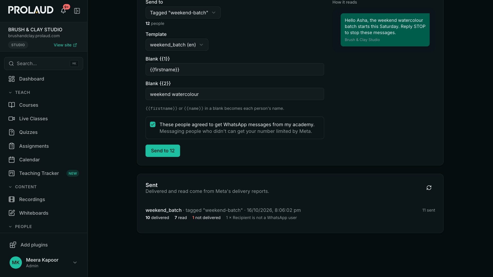 A sent campaign: 10 delivered, 7 read and 1 not delivered, with the reason that the recipient is not a WhatsApp user